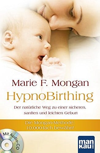 HypnoBirthing Buch Marie F. Mongan mit CD
